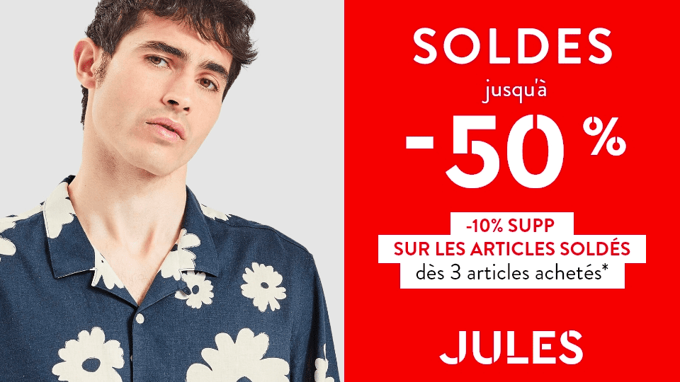 C'est les soldes d'été chez JULES Fidme